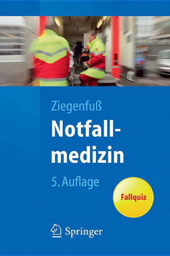 Notfallmedizin, 5. Auflage (Springer-Lehrbuch)  