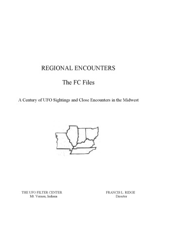 Regional (UFO) Encounters: The FC Files  