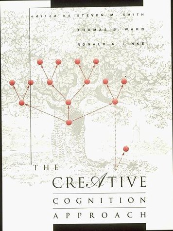 The creative cognition approach: edited by Steven M. Smith, Thomas B. Ward, and Ronald A. Finke