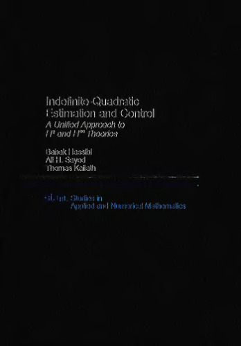 Indefinite-quadratic estimation and control: a unified approach to Hp2s and H [infinity] theories