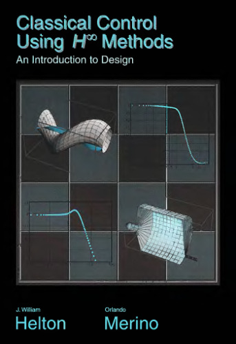 Classical control using H [infinity] methods: an introduction to design