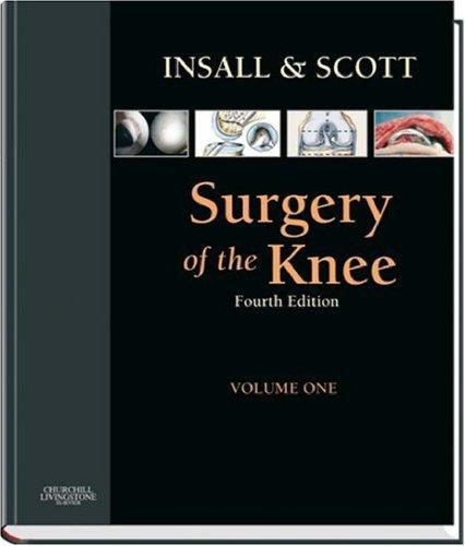 Insall & Scott Surgery of the Knee: 2-Volume Set, 4th Edition