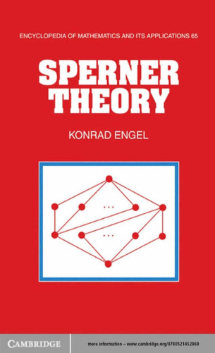 Sperner Theory (Encyclopedia of Mathematics and its Applications, No. 65)  