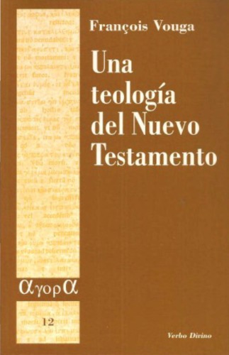 Una teología del Nuevo Testamento  