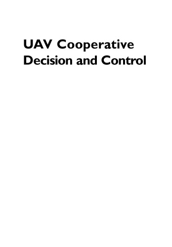 UAV cooperative decision and control: challenges and practical approaches