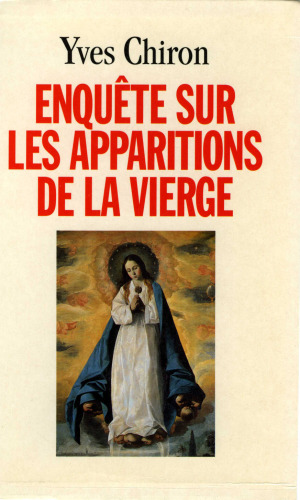 Enquête sur les apparitions de la Vierge  