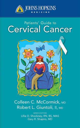 Johns Hopkins Patients' Guide to Cervical Cancer