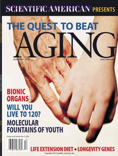 The Quest to Beat Aging (Scientific American Presents 02)  