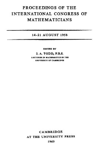 Proceedings of the International Congress of Mathematicians, 14 - 21 Aug 1958. 