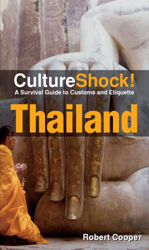 Culture Shock! Thailand: A Survival Guide to Customs and Etiquette