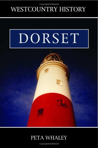 West Country History: Dorset  