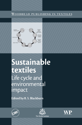 Sustainable Textiles: Life Cycle and Environmental Impact (Woodhead Publishing in Textiles)  