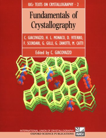 Fundamentals of Crystallography (International Union of Crystallography Book Series, No. 2)  