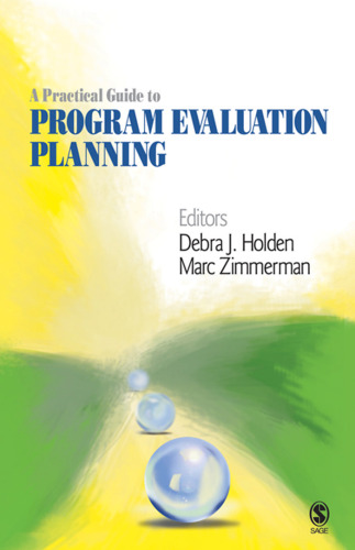 A Practical Guide to Program Evaluation Planning: Theory and Case Examples