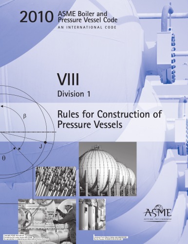 ASME BPVC 2010 - Section VIII, Division 1: Rules for Construction of Pressure Vessels  