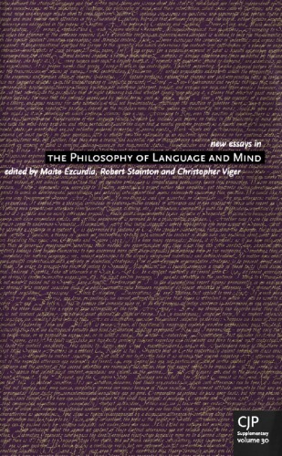 New Essays in the Philosophy of Language and Mind (Canadian Journal of Philosophy)