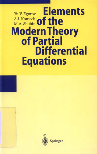 Elements of the Modern Theory of Partial Differential Equations