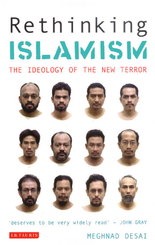 Rethinking Islamism: the ideology of the new terror