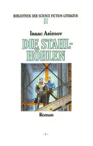 Die Stahlhöhlen. Roman  