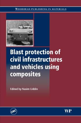 Blast Protection of Civil Infrastructures and Vehicles using Composites