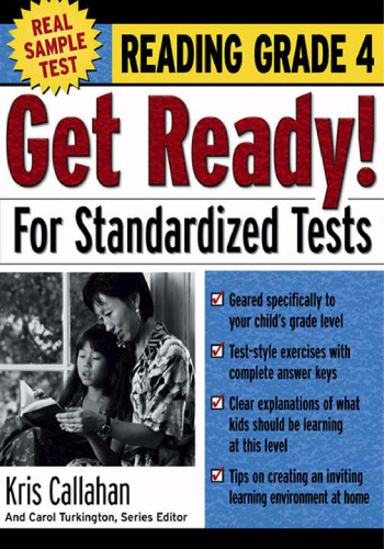 Get Ready! For Standardized Tests : Reading Grade 4  