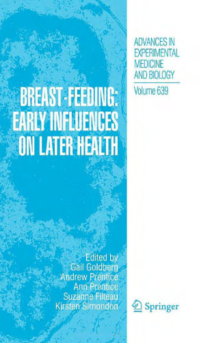 Breast-Feeding: Early Influences on Later Health