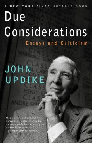 Due Considerations: Essays and Criticism  