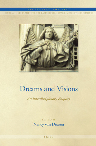 Dreams and Visions: An Interdisciplinary Enquiry  