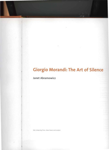 Giorgio Morandi: The Art of Silence  