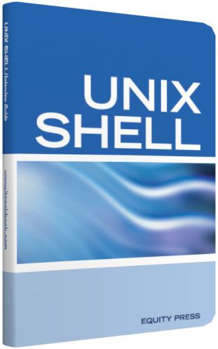 UNIX Shell Scripting Interview Questions, Answers, and Explanations: UNIX Shell Certification Review  