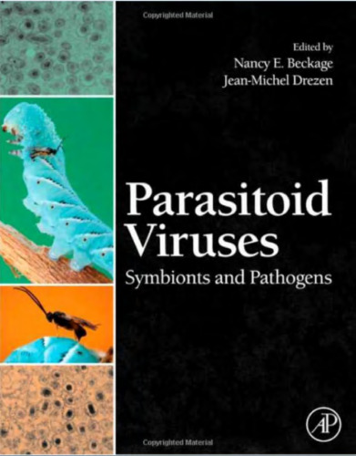 Parasitoid Viruses: Symbionts and Pathogens  