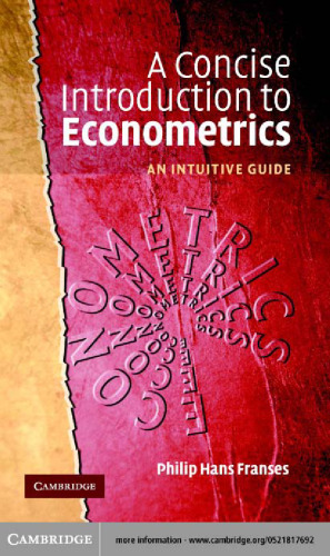 A concise introduction to econometrics: an intuitive guide