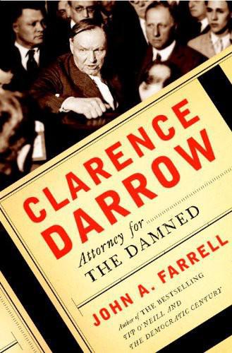 Clarence Darrow: Attorney for the Damned  