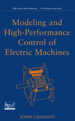 Modeling and High-performance control of electrical machines  