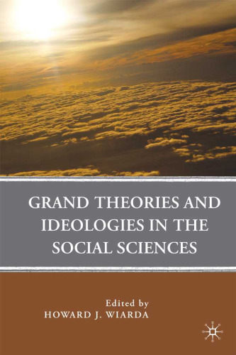 Grand Theories and Ideologies in the Social Sciences  