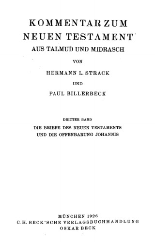 Kommentar zum Neuen Testament aus Talmud und Midrasch, Band 3: Die Briefe des Neuen Testaments und die Offenbarung Johannis  