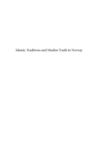 Islamic Traditions and Muslim Youth in Norway  