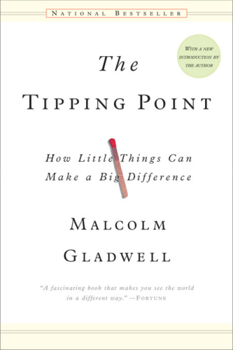 The Tipping Point: How Little Things Can Make a Big Difference  