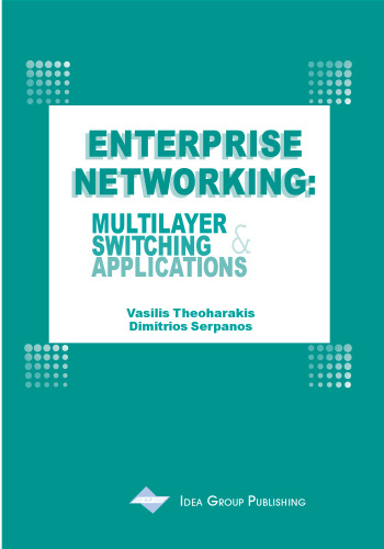 Enterprise Networking: Multilayer Switching and Applications  