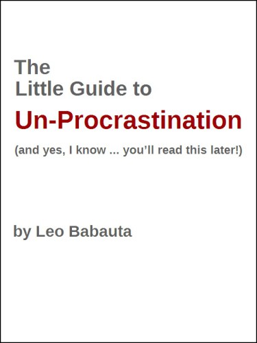 The Little Guide to Un-Procrastination  