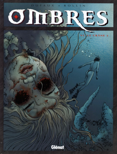 Ombres, tome VI : Le Crâne 2  