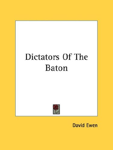 Dictators of the Baton  