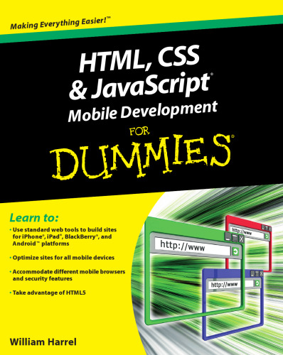 HTML, CSS, and JavaScript Mobile Development For Dummies  