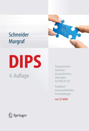 DIPS: Diagnostisches Interview bei psychischen Störungen - Handbuch, Interviewleitfaden, Protokollbogen