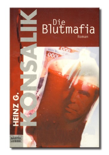 Die Blutmafia.  