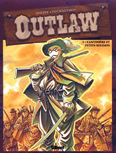 Outlaw, tome 3  