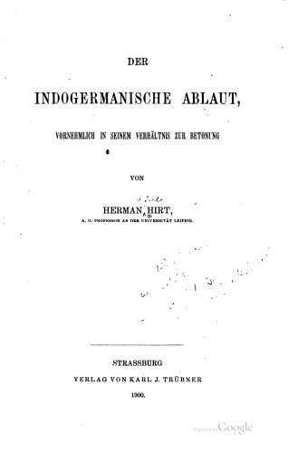 Der indogermanische Ablaut, vornehmlich in seinem Verhältnis zur Betonung  