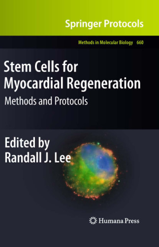 Stem Cells for Myocardial Regeneration: Methods and Protocols