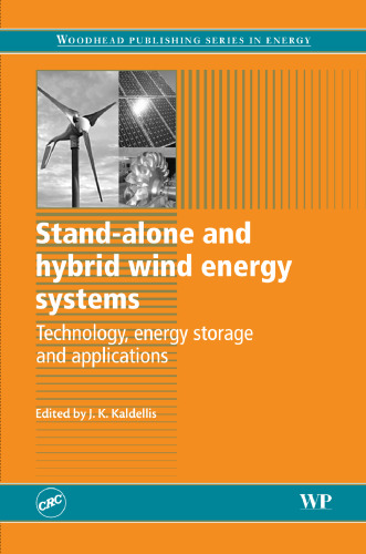 Stand-alone and Hybrid Wind Energy Systems: Technology, Energy Storage and Applications (Woodhead Publishing Series in Energy)  