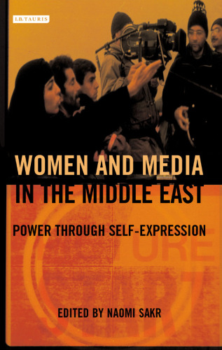 Women and media in the Middle East: power through self-expression  